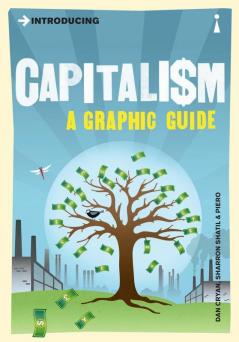 Introducing Capitalism A Graphic Guide