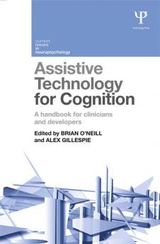 Assistive Technology for Cognition