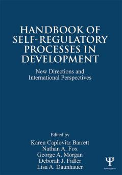 Handbook of Self-Regulatory Processes in Development