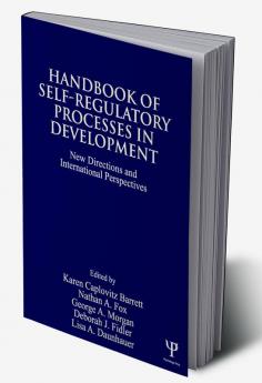 Handbook of Self-Regulatory Processes in Development