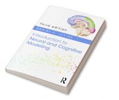 Introduction to Neural and Cognitive Modeling