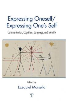 Expressing Oneself / Expressing One's Self