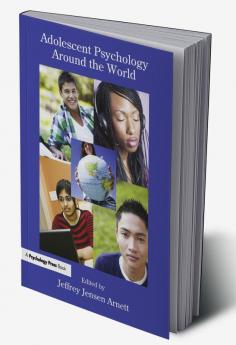 Adolescent Psychology Around the World