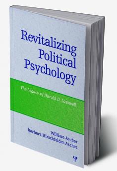 Revitalizing Political Psychology