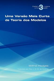 Uma Vers O Mais Curta de Teoria DOS Modelos