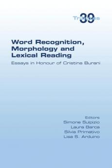 Word Recognition Morphology and Lexical Reading