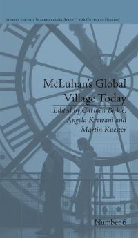 McLuhan's Global Village Today