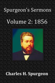 Spurgeon's Sermons Volume 2