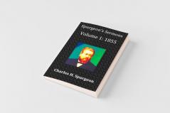 Spurgeon's Sermons Volume 1