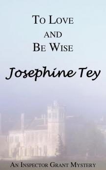 To Love and Be Wise
