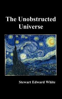 The Unobstructed Universe