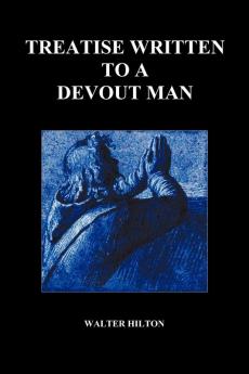 Treatise Written to a Devout Man (Paperback)