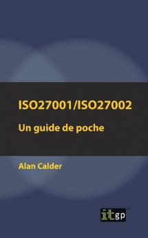 Iso27001/Iso27002: Un guide de poche