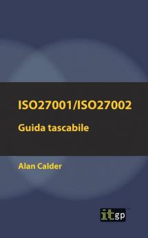 Iso27001/Iso27002: Guida tascabile