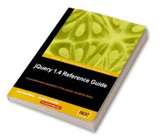 jQuery 1.4 Reference Guide