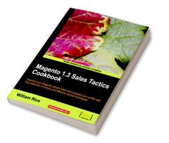 Magento 1.3 Sales Tactics Cookbook