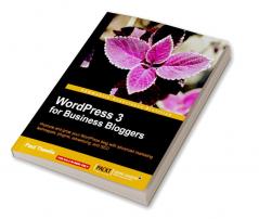 Wordpress 3 for Business Bloggers
