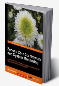 Zenoss 2.5 Core Network and System Monitoring