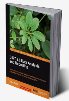 Birt 2.5 Data Analysis and Reporting