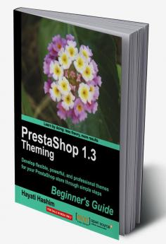 Prestashop 1.3 Theming - Beginner's Guide