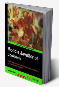 Moodle JavaScript Cookbook