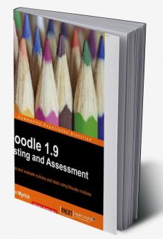 Moodle 1.9 Testing and Assessment