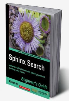 Sphinx Search Beginner's Guide