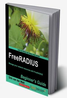 FreeRADIUS Beginner's Guide