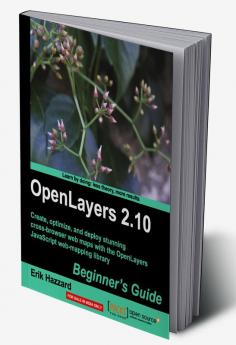 Openlayers 2.10 Beginner's Guide