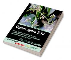 Openlayers 2.10 Beginner's Guide