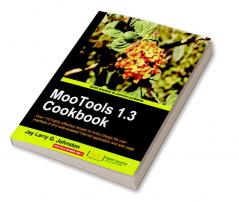 MooTools 1.3 Cookbook