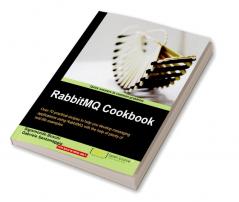 RabbitMQ Cookbook