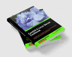 Centos 6 Linux Server Cookbook