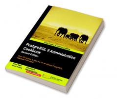 PostgreSQL 9 Administration Cookbook - Second Edition