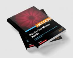 Moodle Quiz Module How-To