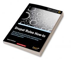 Drupal Rules How-To