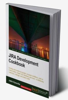 JIRA Development Cookbook