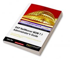 SAP NetWeaver MDM 7.1 Administrator's Guide