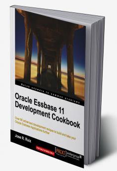 Oracle Essbase 11 Development Cookbook