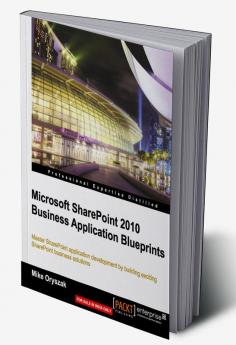 Microsoft Sharepoint 2010 Business Application Blueprints