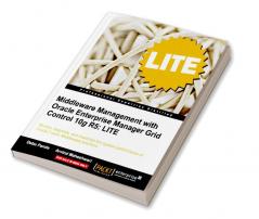 Middleware Management with Oracle Enterprise Manager Grid Control 10g R5: LITE