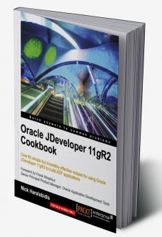 Oracle Jdeveloper 11gr2 Cookbook