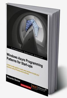 Windows Azure Programming Patterns for Start-Ups