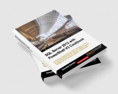 SQL Server 2012 with Powershell V3 Cookbook