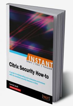 Instant Citrix Security How-to