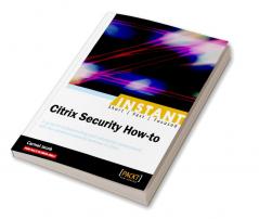 Instant Citrix Security How-to