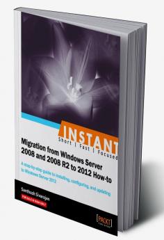 Migrating from 2008 and 2008 R2 to Windows Server 2012