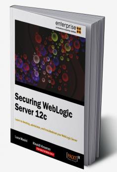 Securing Weblogic Server 12c