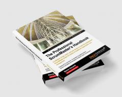 The Professional Scrummaster's Handbook