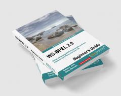 Ws-Bpel 2.0 Beginner's Guide
